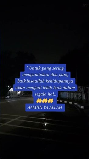 untuk yang sering mengaminkan doa yang baik#fyppp