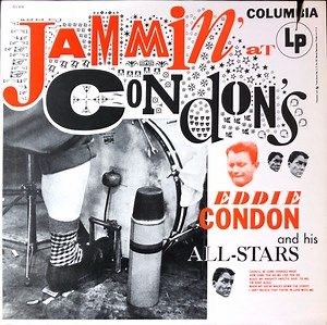 Eddie Condon And His All-Stars - Jammin' At Condon's