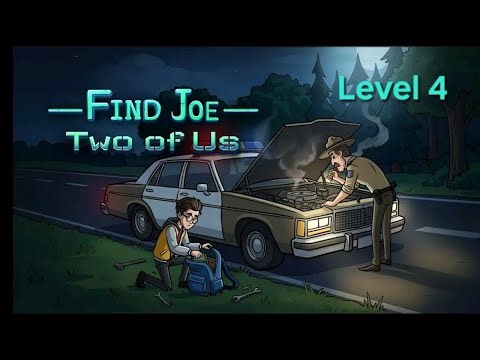 Find Joe: Two of Us – Level 4 Walkthrough | No Commentary