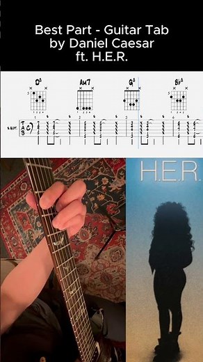 Best Part Guitar Tab and Chords - Daniel Caesar ft. H.E.R. #guitar #guitartab #guitarist #guitarsolo