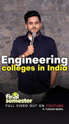 Tushar Basra on Instagram: "Engineering Colleges of India 🤡🤷🏻‍♂️ . . . . . . . [ stand up comedy , standup , comedy , explore page , indian standup comedy , relatable comedy , engineering , college , B.Tech , comedy videos , college life , computer science , IT , funny videos , final semester ] . . . #standupcomedy #engineering #college #funnyvideos #explorepage✨"