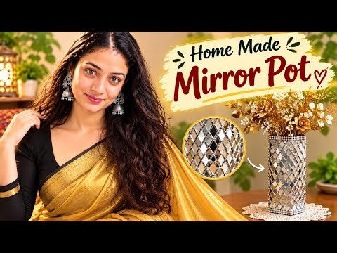 Handmade Mirror Pot | Easy Craft Idea | Hetal Art