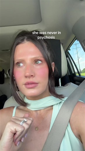 She Was Never in Psychosis: The Dumbest Story We've Been Fed