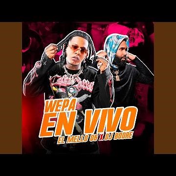 WEPA (En Vivo)