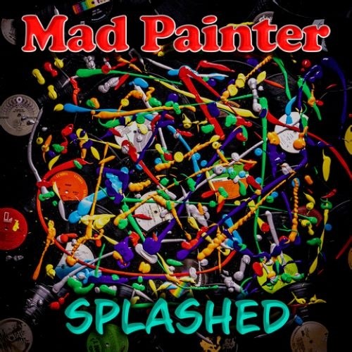 【MAD PAINTER】マッド・ペインター、デビュー・アルバム『スプラッシュド』をリリース - CDJournal ニュース