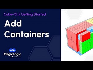 Add Containers • Cube-IQ 5 Getting Started (4/11)