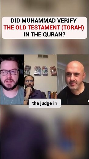 Did Muhammad Verify The Old Testament (Torah) In The Quran?