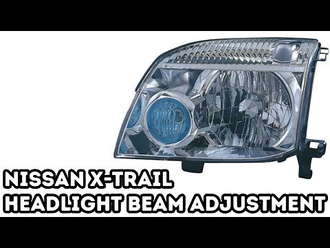 NISSAN X-trail HEADLIGHT BEAM ADJUSTMENT - How to guide