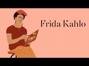 The Story of Frida Kahlo