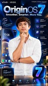 OriginOS 7 🔥 Vivo & iQOO Phones Ka New Look! New UI, Features & Major Changes Explained