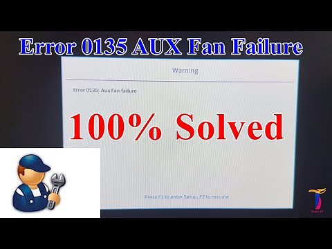error 0135 aux fan failure | solved | error message system fan failure | 2023