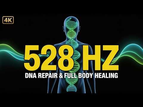 528 Hz | DNA Repair & Full Body Healing | 3 Hours Solfeggio Frequencies