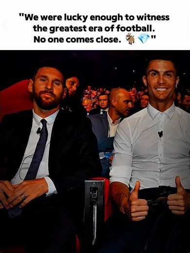 Witnessing Greatness. ❤️ The era that changed football.