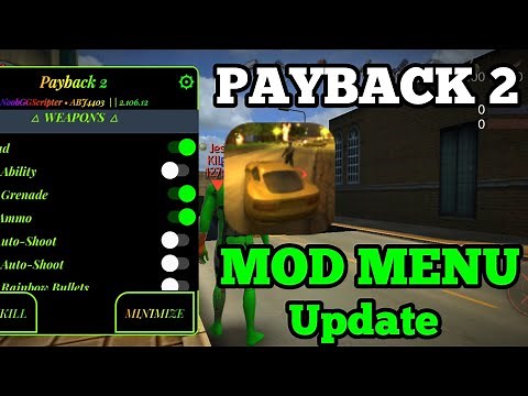 Payback 2 Mod Menu || 2.106.12 || Update