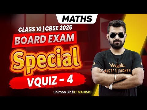 VQuiz - 4 | Class 10 Maths | Board Exam Special🔥 Shimon Sir
