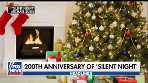Beloved Christmas classic “Silent Night’ celebrates its 200th anniversary | Fox & Friends