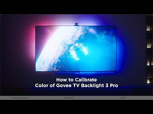 How to Calibrate the Color of Govee TV Backlight 3 Pro