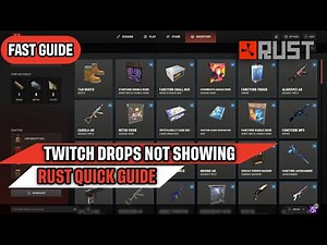 Rust Twitch Drops Not Showing Up In Inventory Quick Fix