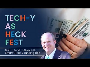 Find It. Fund It. Stretch It: Smart Grant & Funding Tips for Schools, Higher Ed, and Government