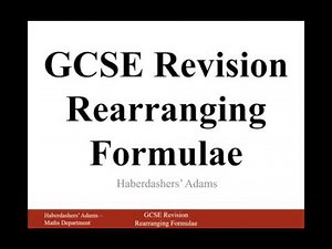 GCSE Revision - Rearranging Formulae