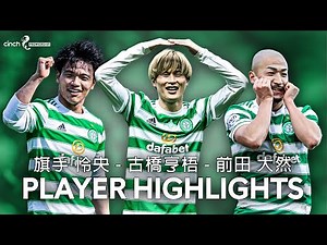 Kyogo Furuhashi, Daizen Maeda, Reo Hatate | Celtic Goals, Assists & Highlights | cinch Premiership