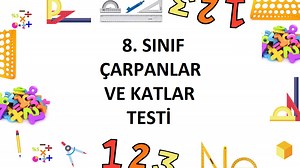 8. Sınıf Çarpanlar ve Katlar Testi PDF İNDİR- Matematik Yurdu