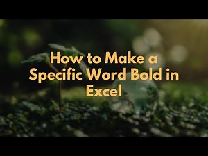 How to Make a Specific Word Bold in Excel
