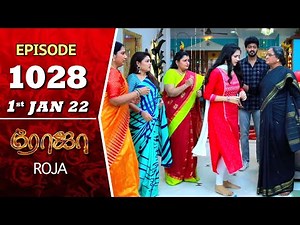 ROJA Serial | Episode 1028 | 1st Jan 2022 | Priyanka | Sibbu Suryan | Saregama TV Shows Tamil