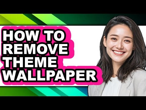 How to Remove Theme Wallpaper (only Way)