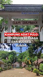 Kampung Adat Pulo, yang terletak di Desa Cangkuang, Kecamatan Leles, Kabupaten Garut, merupakan salah satu perkampungan adat tertua di Jawa Barat. #wisata #sejarah #radarsukabumi | RADAR SUKABUMI