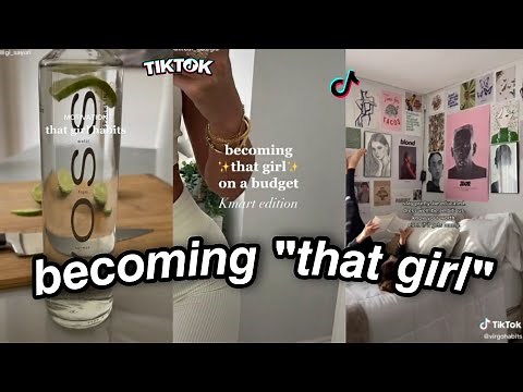 Becoming "THAT Girl" | Aesthetic TikTok Compilation