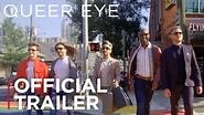 Queer Eye Official Trailer HD Netflix