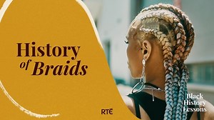 Black History Month S01E02 - The History of Braids