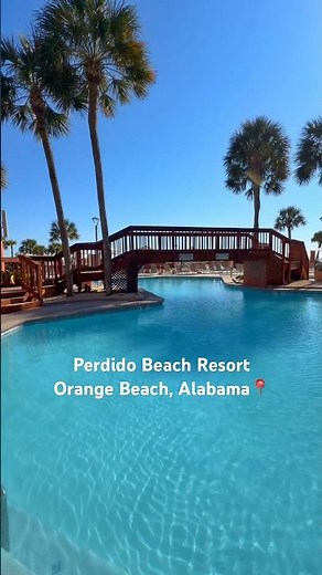 Perdido Beach Resort in Orange Beach, Alabama