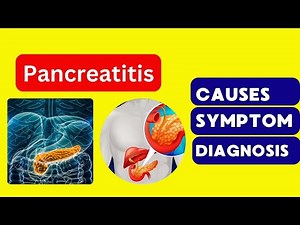 Pancreatitis - Types, Causes and Risk Factors, Symptoms, Diagnosis, Management and Prevention