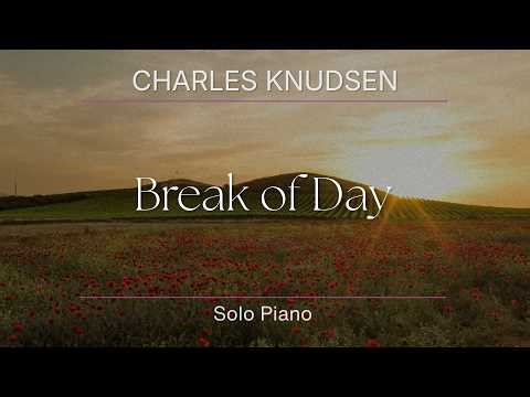 Break of Day | Classical Music Reflections in Nature