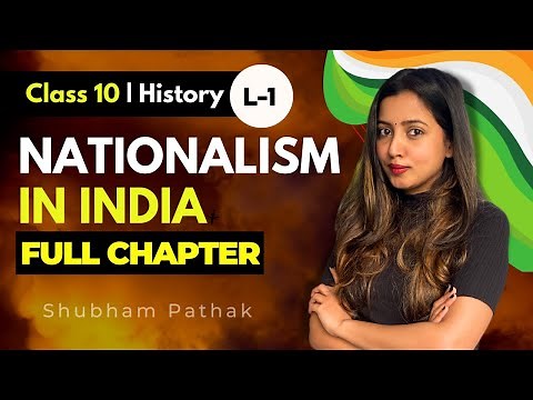 NATIONALISM IN INDIA FULL CHAPTER | PART - 1 | Class 10 History | Shubham Pathak #class10sst