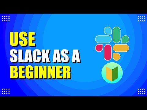 How To Use Slack As A Beginner (Easy Tutorial)