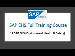12 SAP EHS Environment Health & Safety #sap #ehs#sapehs #management #dangerous #environment