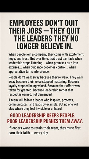 Good leadership keeps people. Poor leadership pushes them away. If leaders want to retain their team, they must first earn their faith — every day. #mentor #motivationalquotes #leadership #employment #motivation | Music Notes