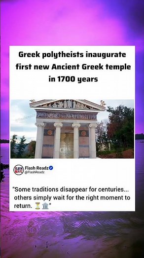 Greek Polytheists Open First New Ancient Greek Temple in 1,700 Years 🏛️⏳