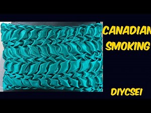 How to make throw pillows/canadian smocking/fabric manipulations/csei15
