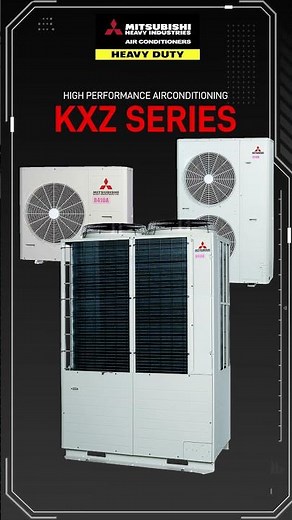 MITSUBISHI HEAVY INDUSTRIES AIRCON KXZ SERIES