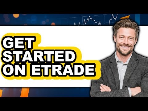 How to Get Started on E�Trade (Updated)