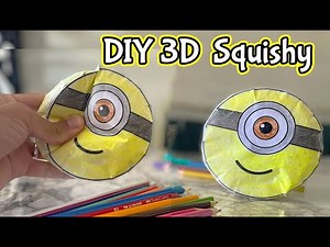 DIY 3D PAPER SQUISHY MINION TUTORIAL!
