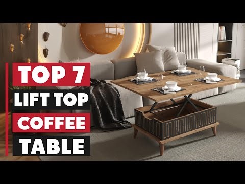 Top 7 Best Lift Top Coffee Tables for Small Spaces