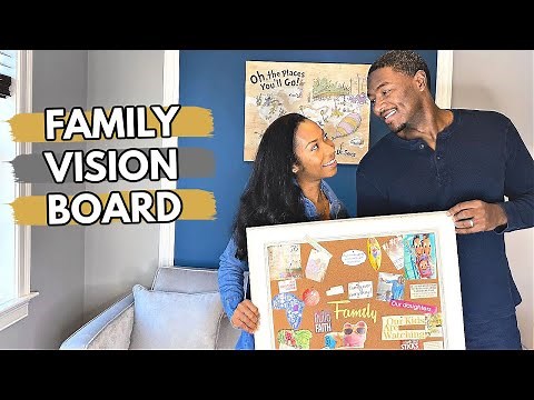 FAMILY VISION BOARD, Why & How to Create One | Marriage & Family Goals