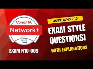 CompTIA Network+ (N10-009) Exam-Style Practice Questions 2025 | Q1–10 (With Explanations)