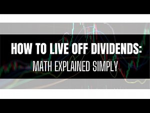 How to Live Off Dividends: Math Explained Simply