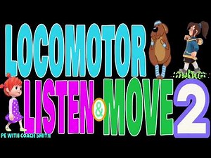 LOCOMOTOR Listen & Move #2 | Walking Song | 12 Different Locomotor Movements